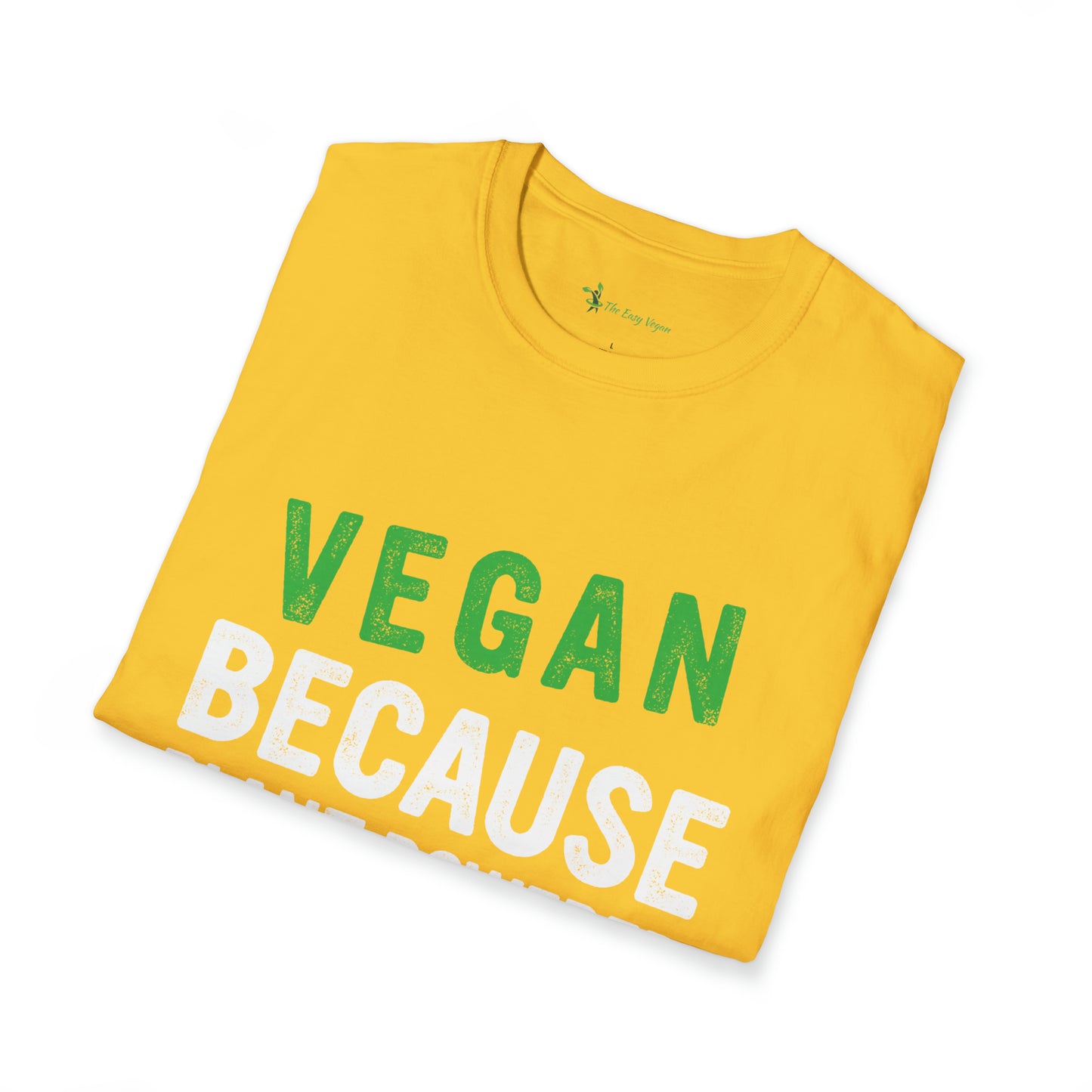 Vegan Because Plant Powered Badass was not and Official Title T-shirt