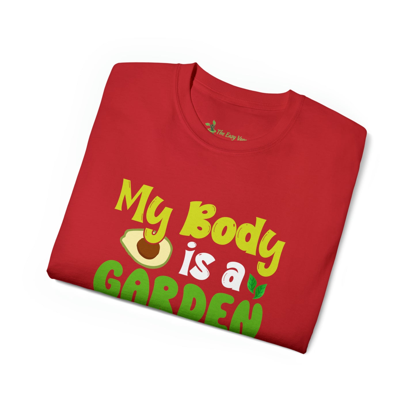 My Body is a Garden no a Graveyard - Cotton Tee