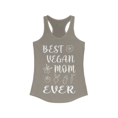 Best Vegan Mom Ever -Women's  Tank
