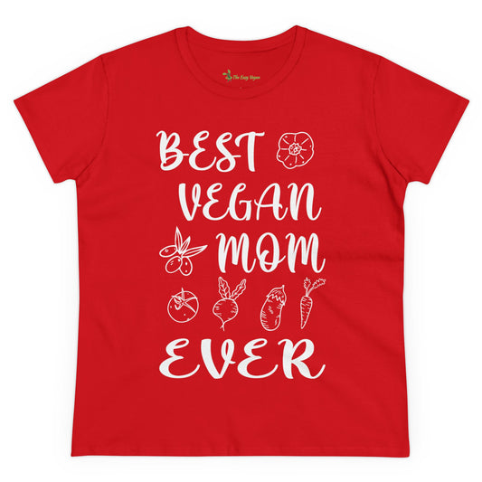Best Vegan Mom Ever - Tee