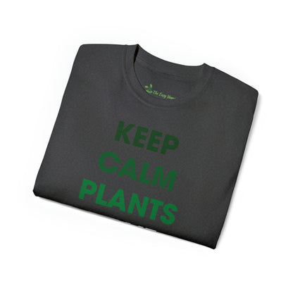 Keep Calm Plants Have Protien -  Tee
