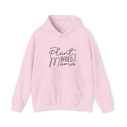 Plant Based Mama/Powered by Plants - Hoodie