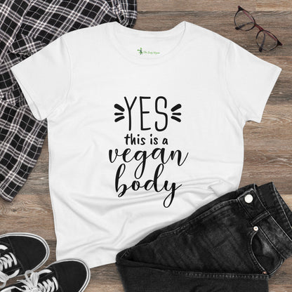 YES This is a Vegan Body - Women's Tee