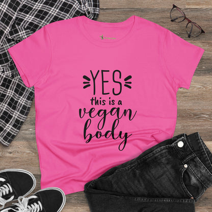 YES This is a Vegan Body - Women's Tee