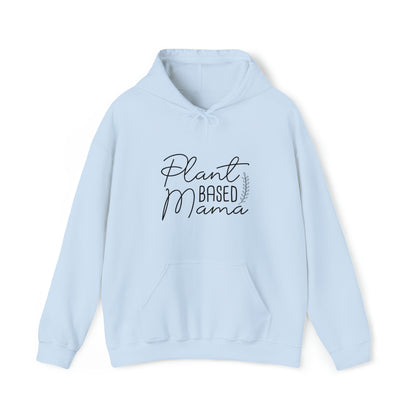 Plant Based Mama/Powered by Plants - Hoodie