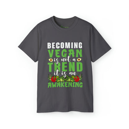 Becoming Vegan is not a Trend -  Cotton Tee