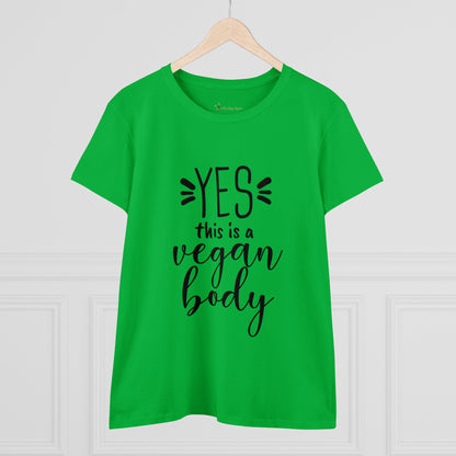 YES This is a Vegan Body - Women's Tee