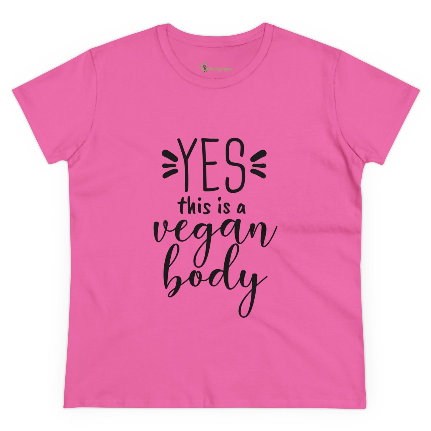 YES This is a Vegan Body - Women's Tee