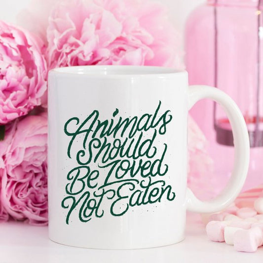Animals Should Be Loved, Not Eaten - Vegan Coffee Cup